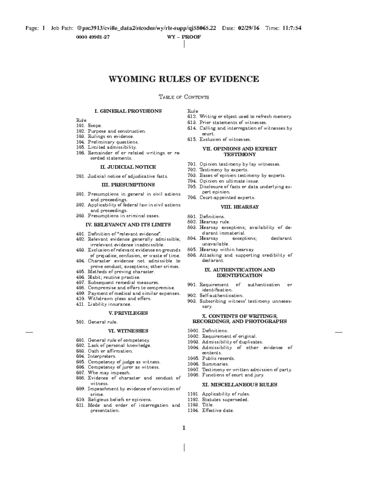 Wyoming Rules OF Evidence WYOMING RULES OF EVIDENCE TABLE OF CONTENTS