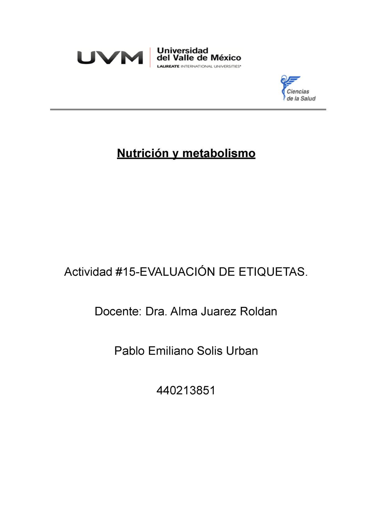 Evaluación De Etiquetas Pesu Nutrición Y Metabolismo Actividad 15 EvaluaciÓn De Etiquetas 2163