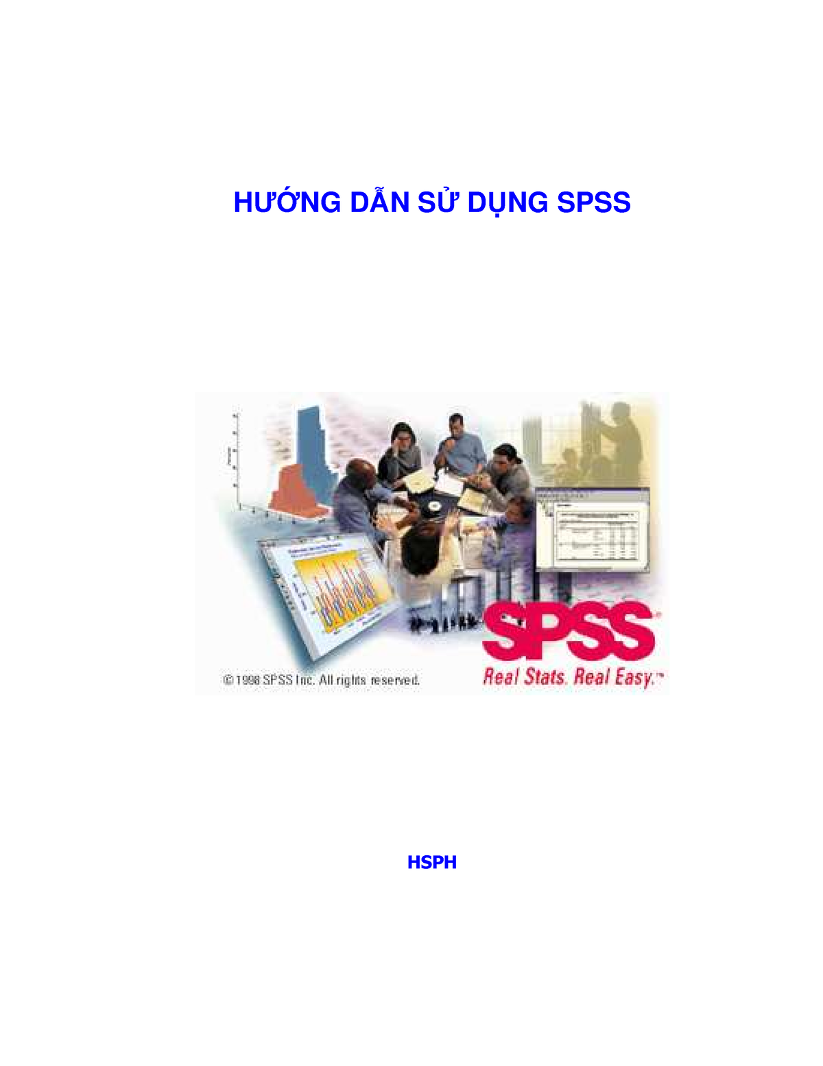 Huong Dan Sd Spss - SPSS - HƯ NG D N S D NG SPSS Môc Lôc 1 - Studocu