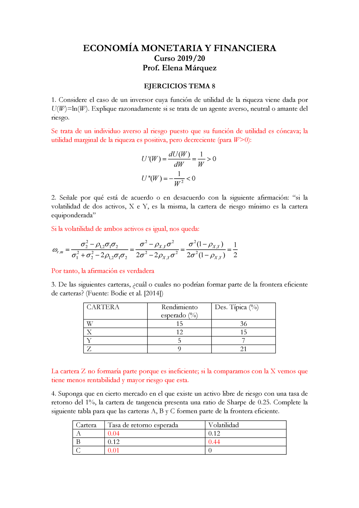 Ejercicios Tema 8 Soluciones - ECONOMÍA MONETARIA Y FINANCIERA Curso ...