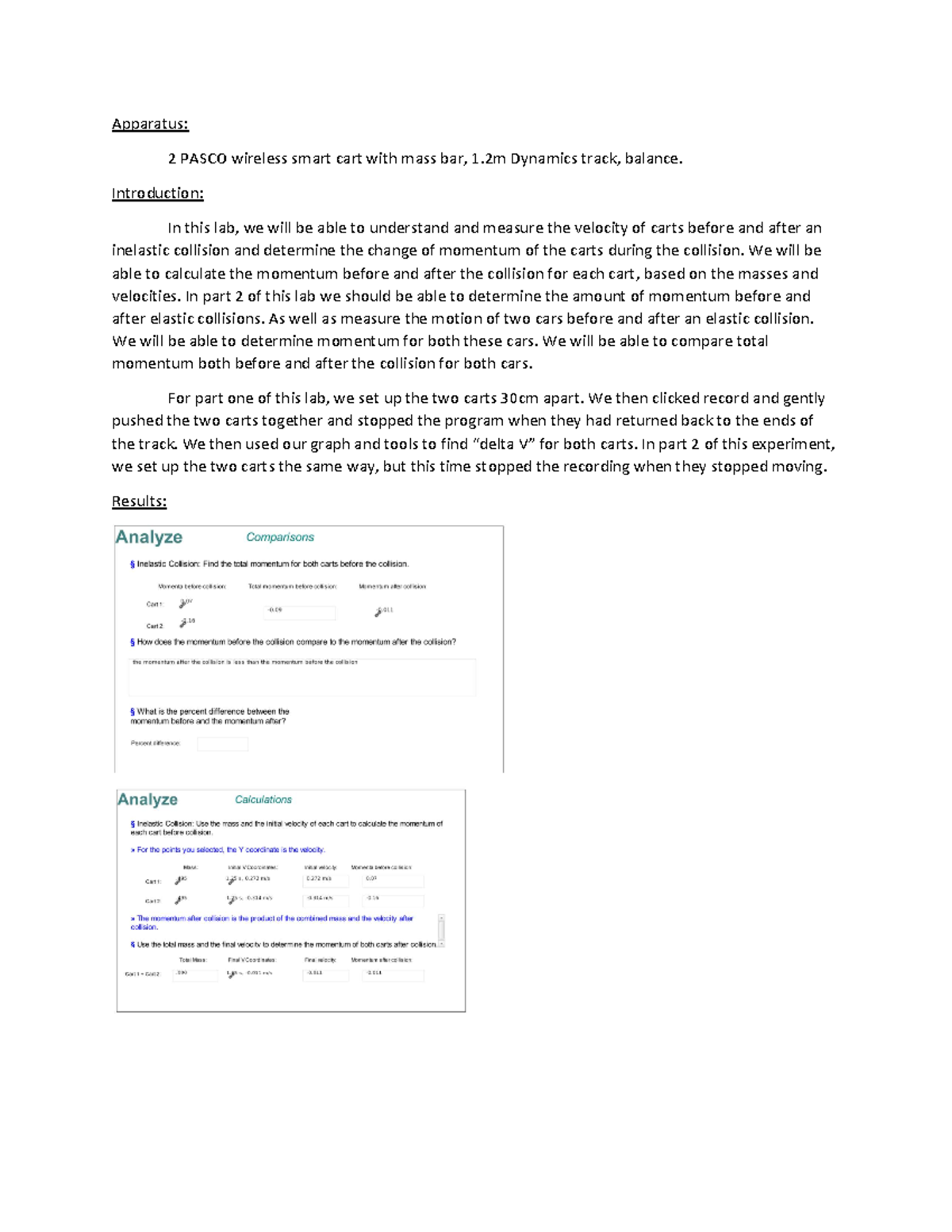 Lab 9 physics - Apparatus: 2 PASCO wireless smart cart with mass bar, 1 ...