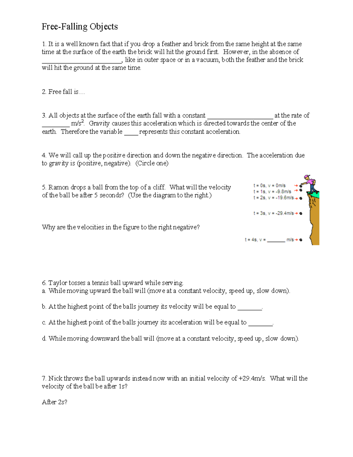 11 - Free Fall Intro - okay yum - Free-Falling Objects 1. It is a well ...