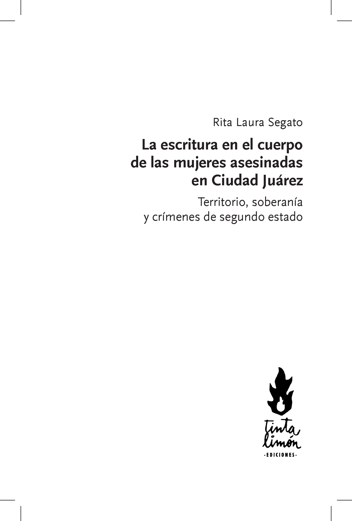 Rita Segato - Libro Base - Rita Laura Segato La Escritura En El Cuerpo ...