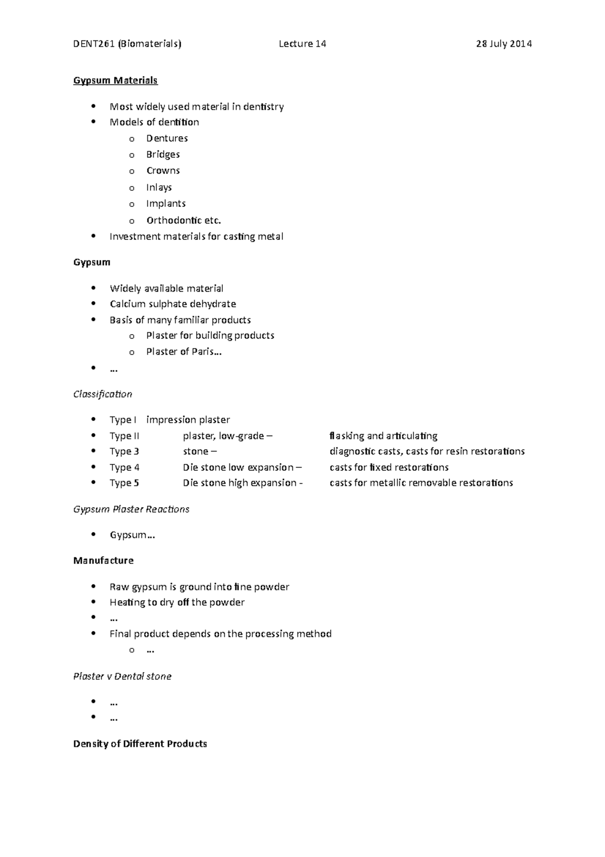 Gypsum Materials Dental Materials DENT261 (Biomaterials) Lecture 14