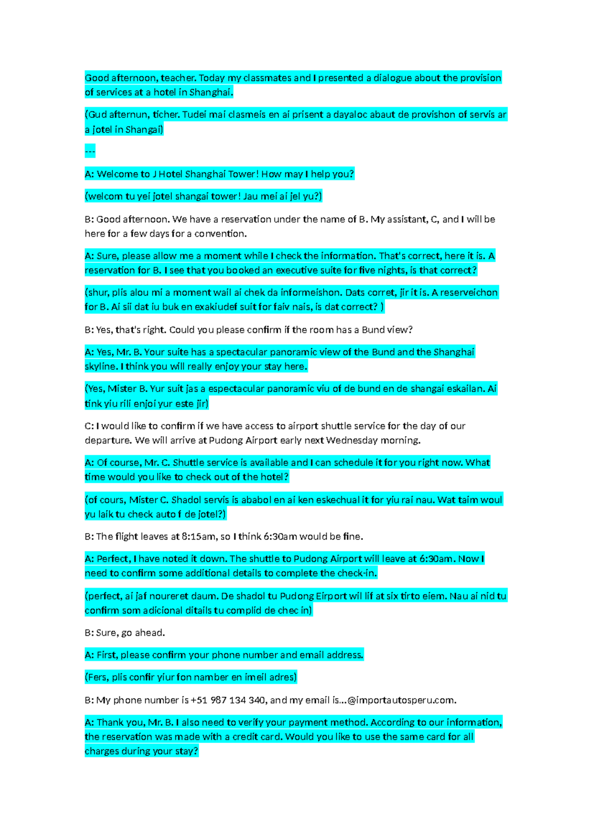 Dialogo ingles 4 - Good afternoon, teacher. Today my classmates and I ...