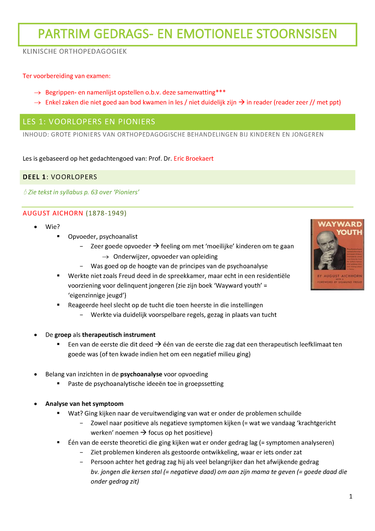 Samenvatting Hoorcolleges Deel 1 (schakeljaar) - PARTRIM GEDRAGS- EN ...