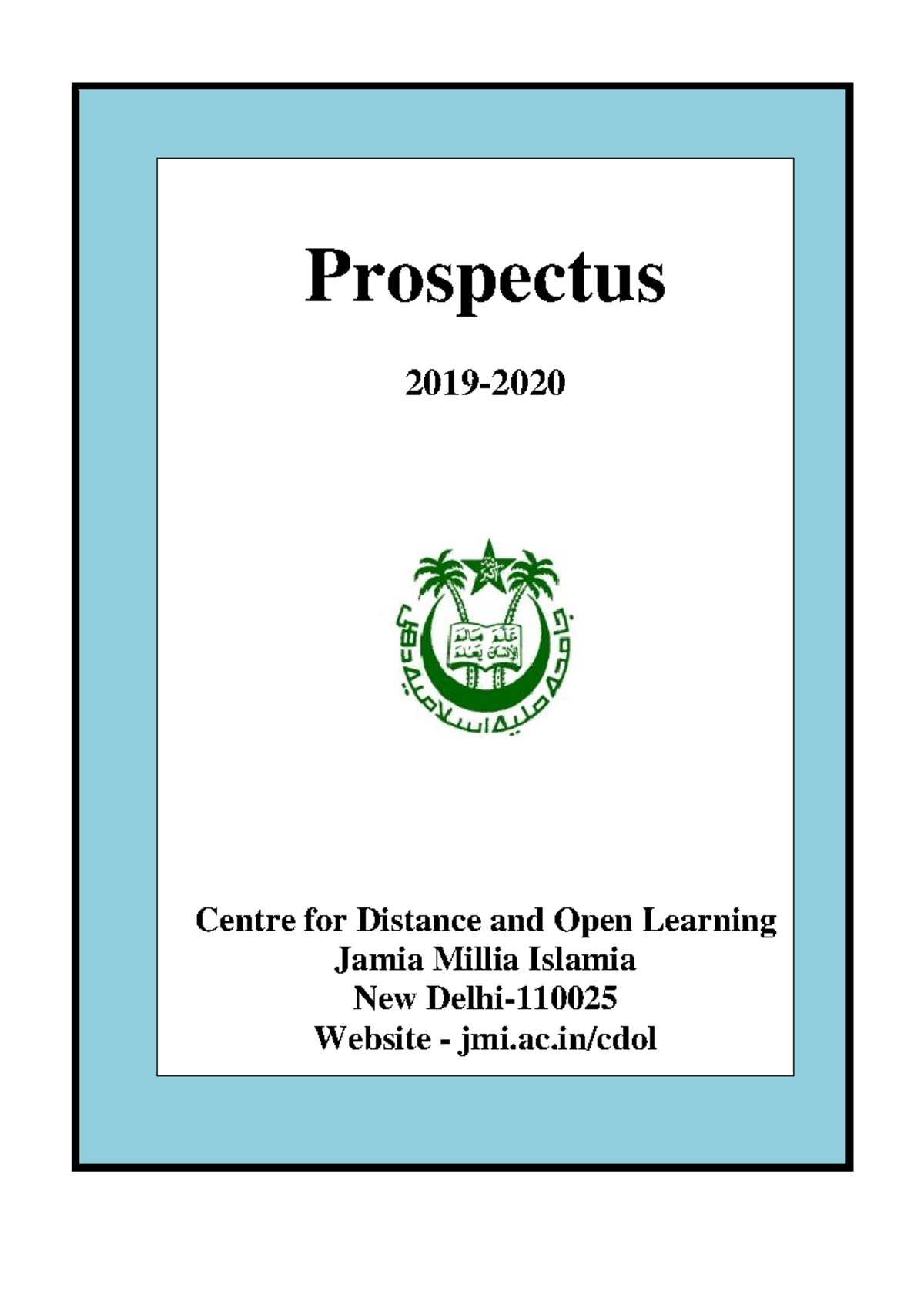 Prospectus cdol 2019 Prospectus 2019 Centre for Distance and Open