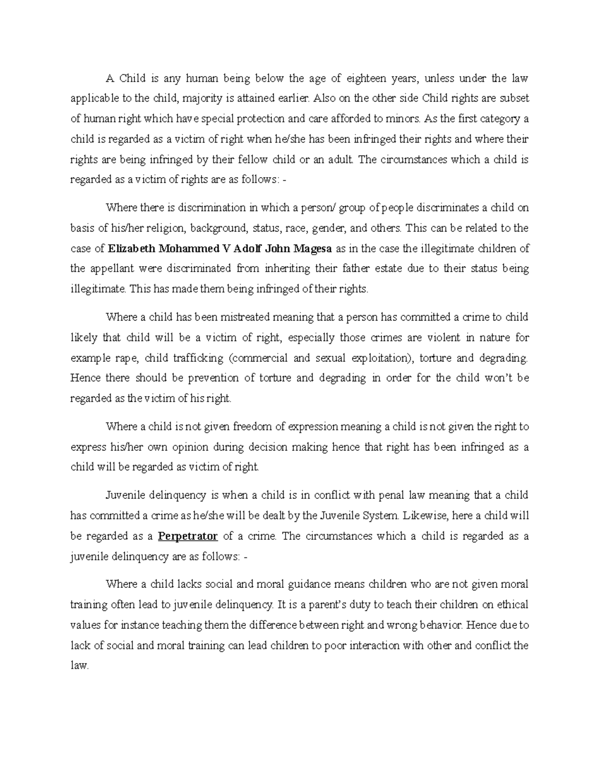 Principle OF Child LAW Assigment A Child is any human being below the