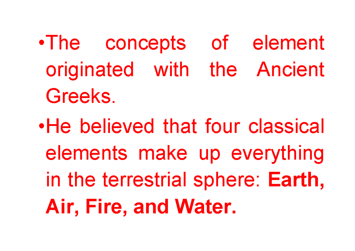 Graphic- Organizer - ACTIVITY - • The concepts of element originated ...