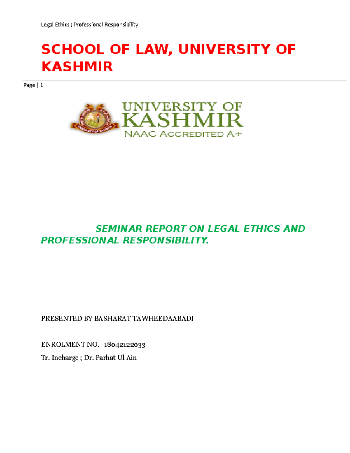 Seminar Report Legal Ethics 1234 SCHOOL OF LAW, UNIVERSITY OF KASHMIR