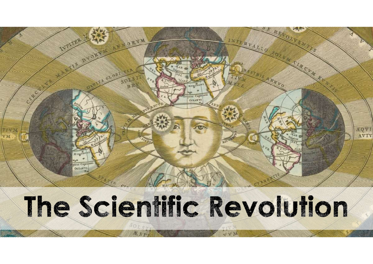 5.The Scientific Revolution - The most widely influential change in ...