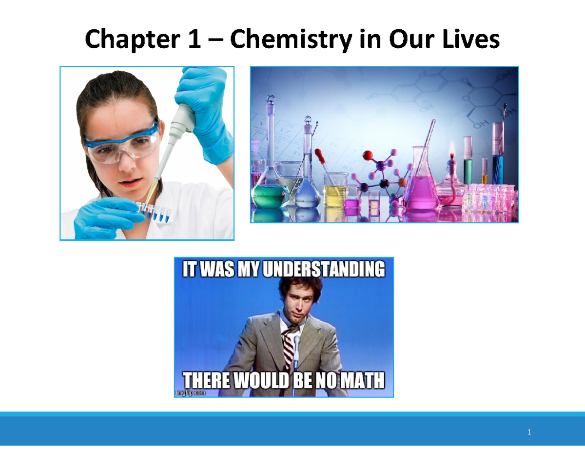 FA2023 Chapter 1 1slide Chapter 1 ñ Chemistry in Our Lives Section 1