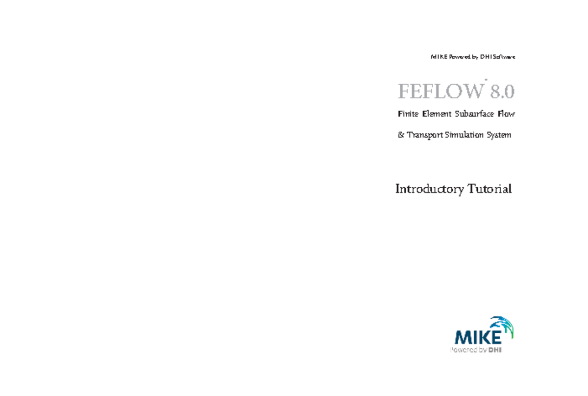 Introductory Tutorial FEFLOW - MIKE Powered By DHI Software FEFLOW ® 8 ...