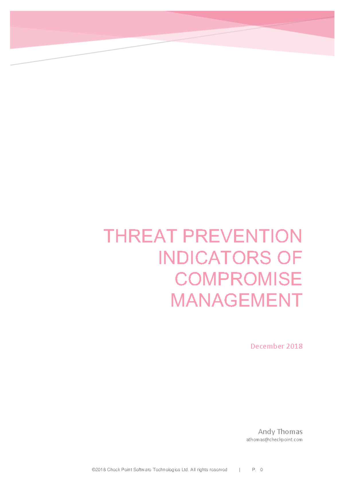 Threat Prevention Indicators of Compromise Management THREAT