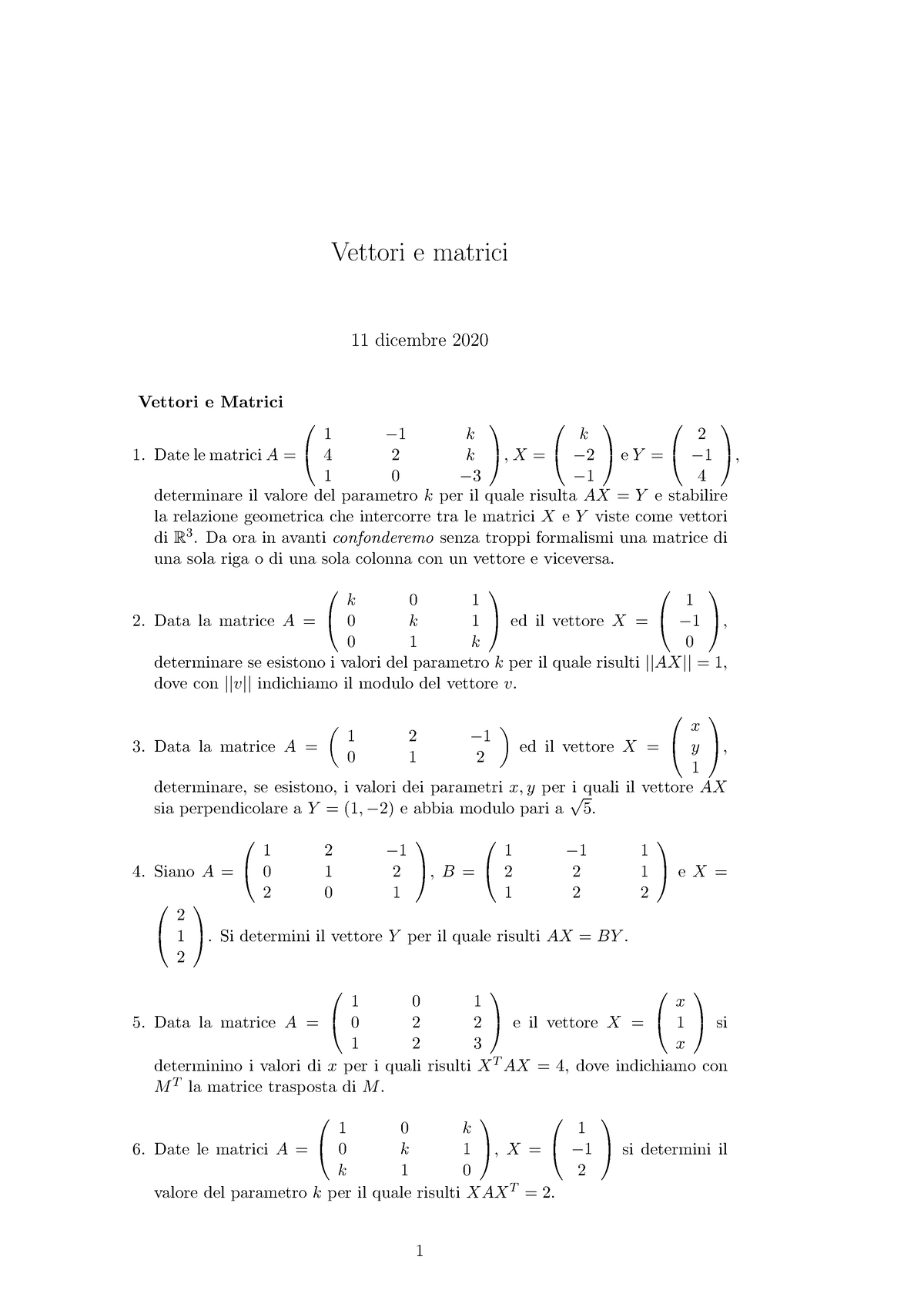 Esercizi 10 (Vettori E Matrici) - Vettori E Matrici 11 Dicembre 2020 ...