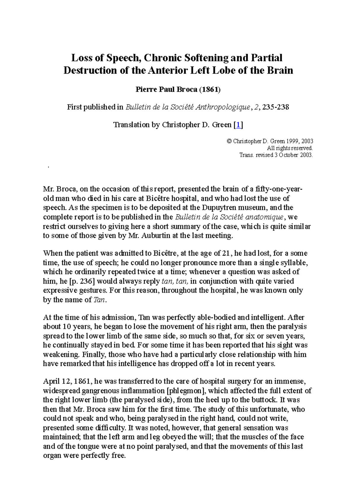 Broca case report Loss of Speech, Chronic Softening and Partial