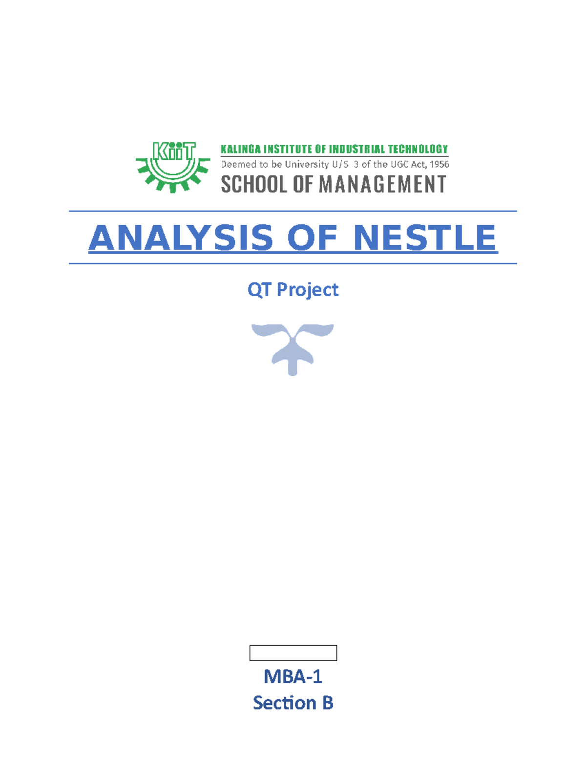 QT Project Nestle Analysis - ANALYSIS OF NESTLE QT Project MBA- Section ...