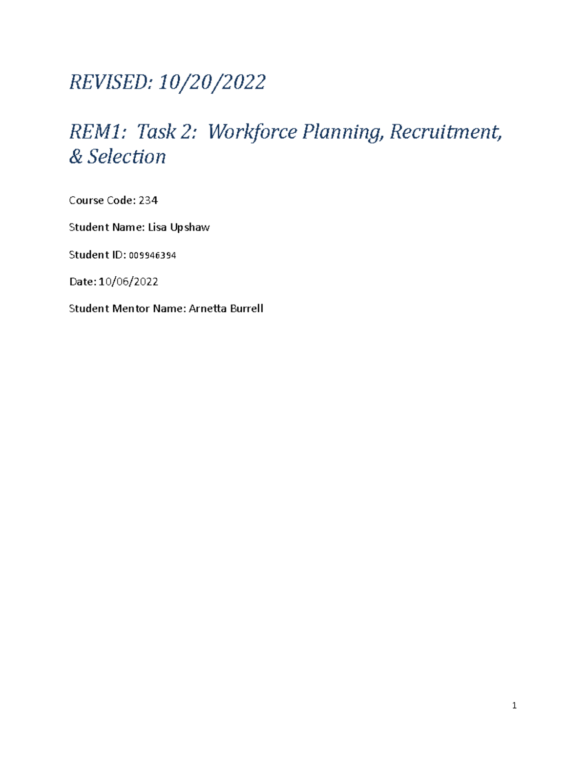 C234 Task 2 Upshaw Revision - REVISED: 10/20/ REM1: Task 2: Workforce ...