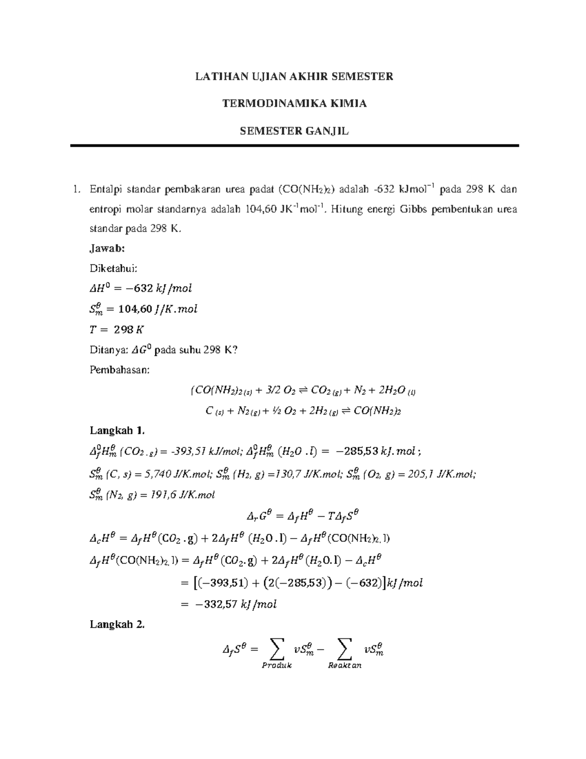 Termodinamika - LATIHAN UJIAN AKHIR SEMESTER TERMODINAMIKA KIMIA ...