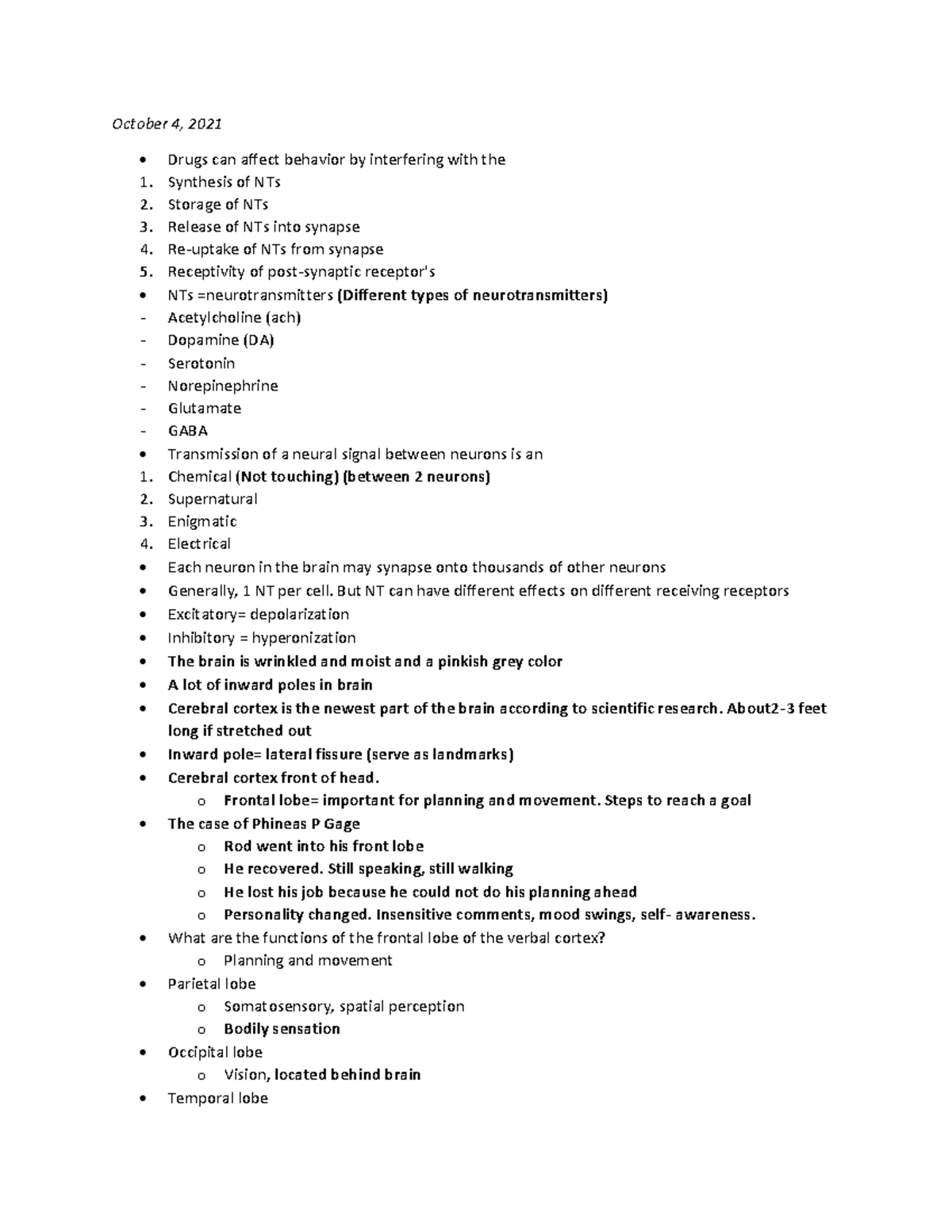 Psychology 113 Notes - October 4, 2021 Drugs can affect behavior by ...