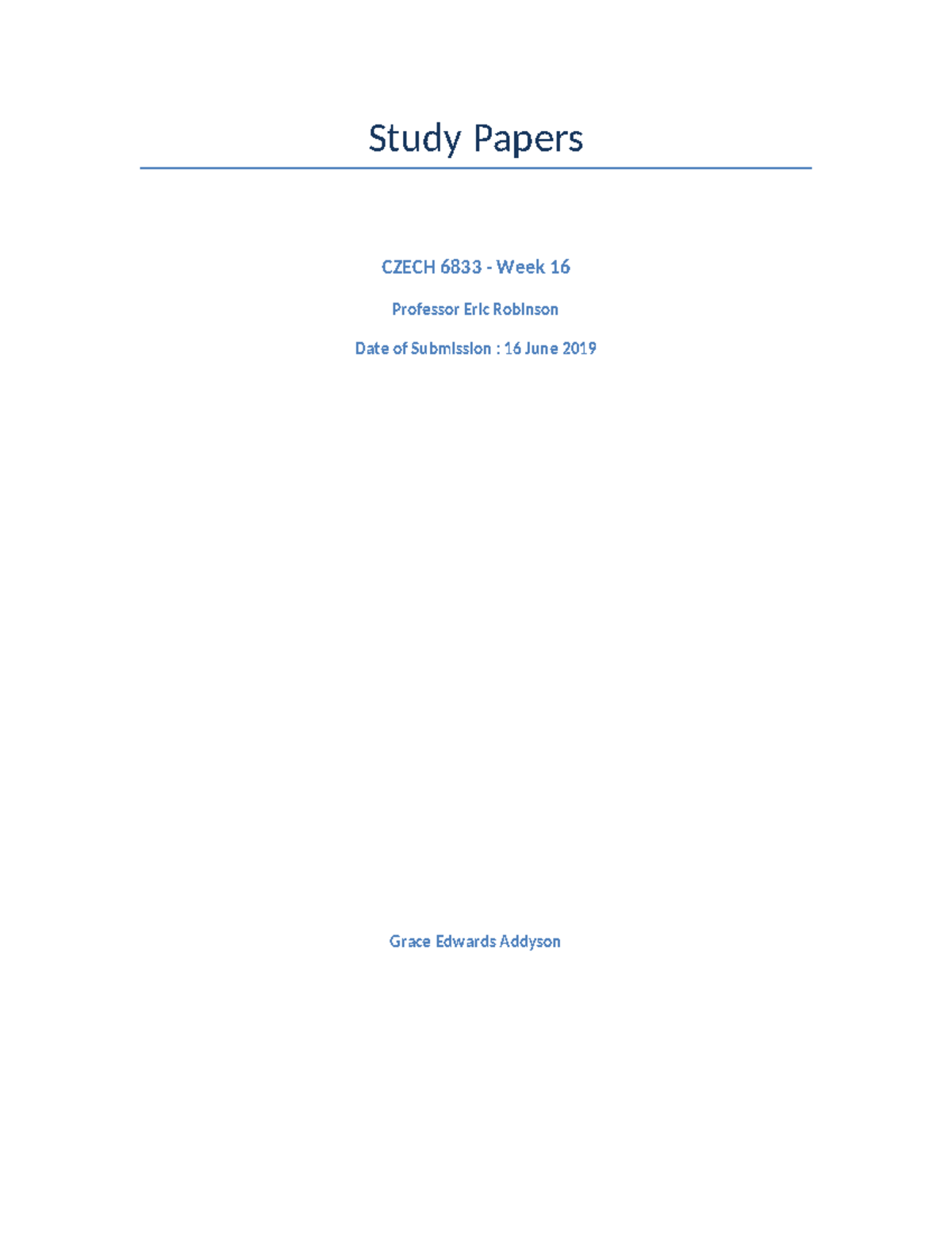 Czech-6833-Study Papers - Study Papers CZECH 6833 - Week 16 Professor ...