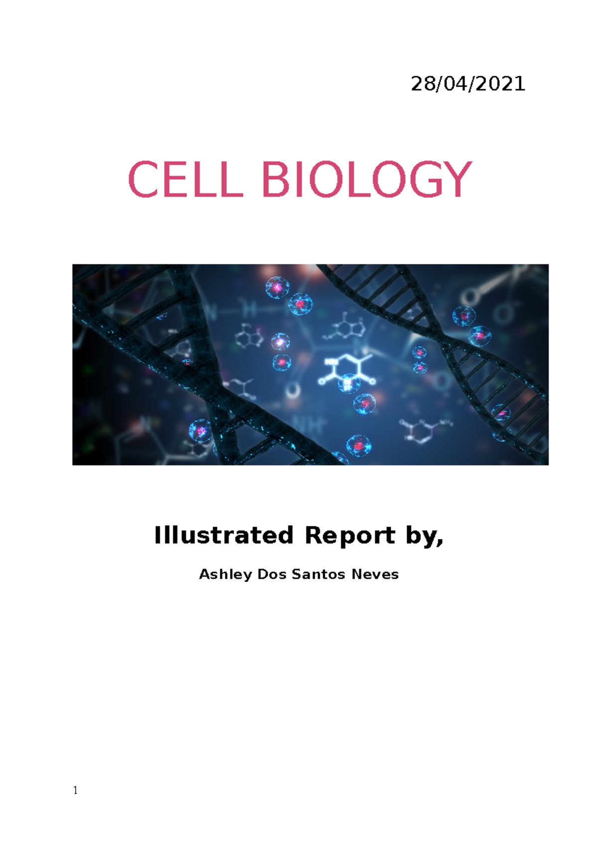 CELL BIO Report, UNIT 5 - LearnDirect - 28/04/ CELL BIOLOGY Illustrated ...