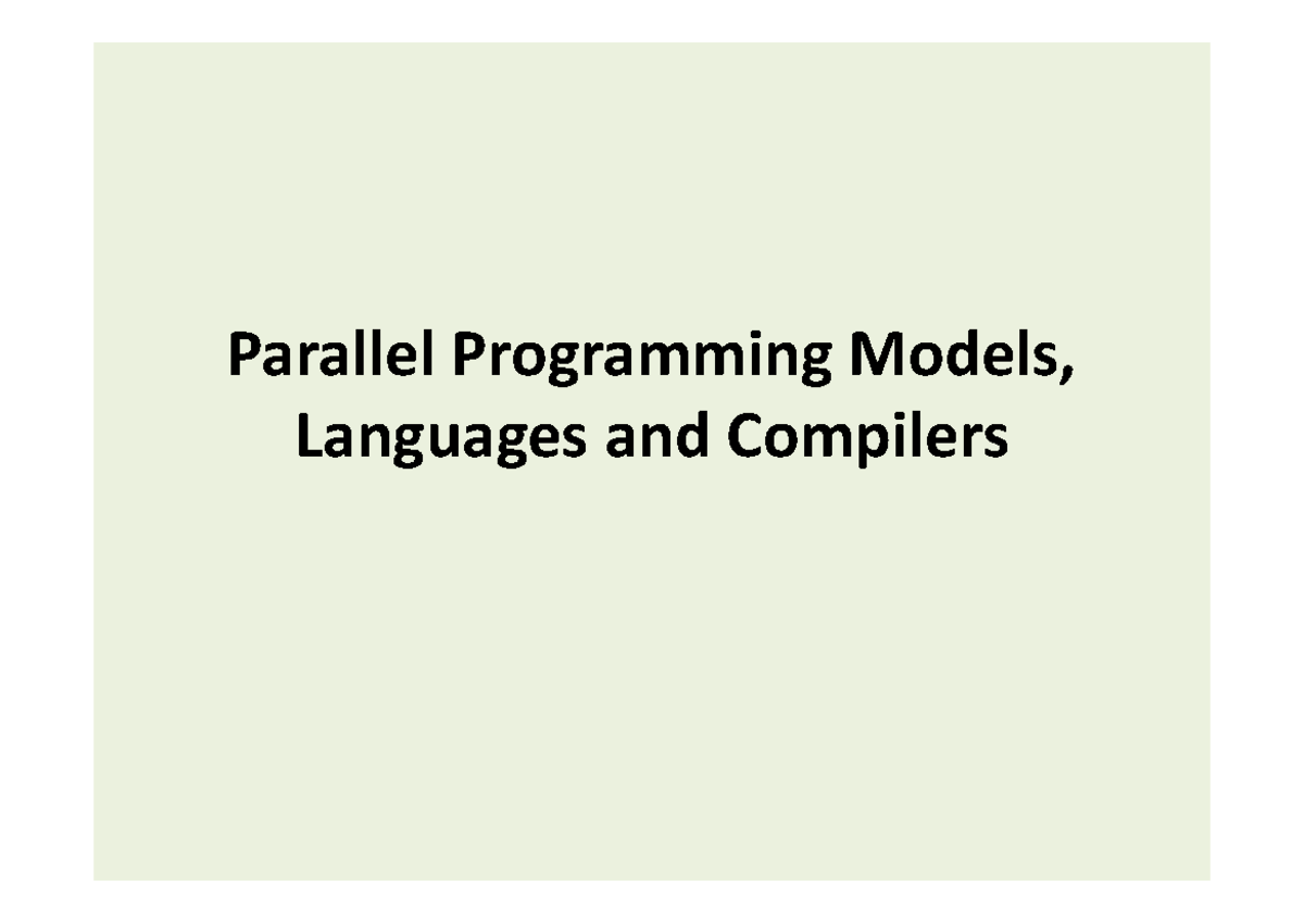 Mod5 aca - model - Parallel Programming Models, Languages and Compilers ...