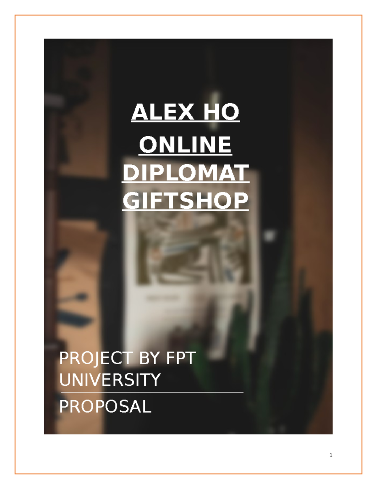 Proposal-Group-1 - Complete Project Proposal - PROJECT BY FPT ...