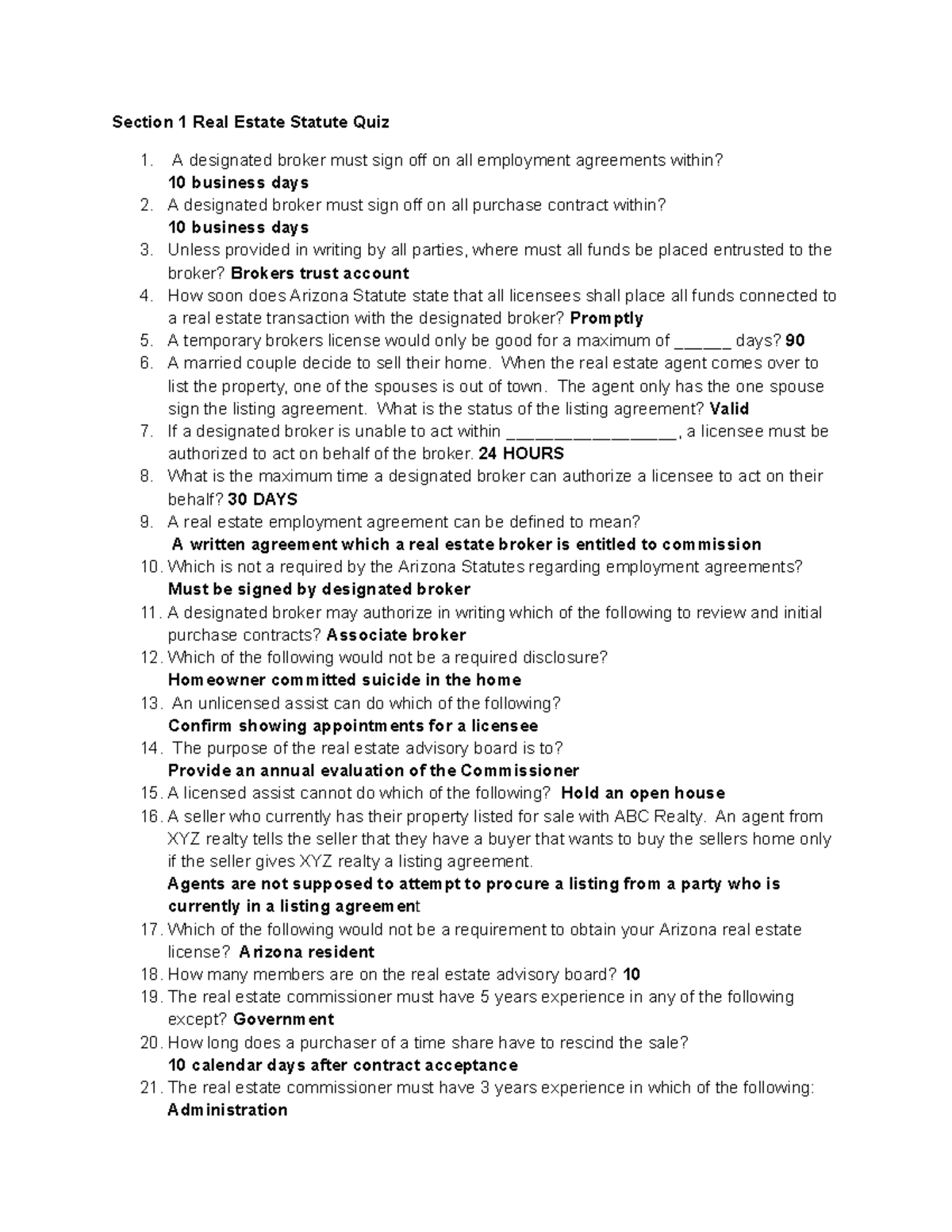 RE 101 real estate Section 1 Real Estate Statute Quiz 1. A designated broker must sign off