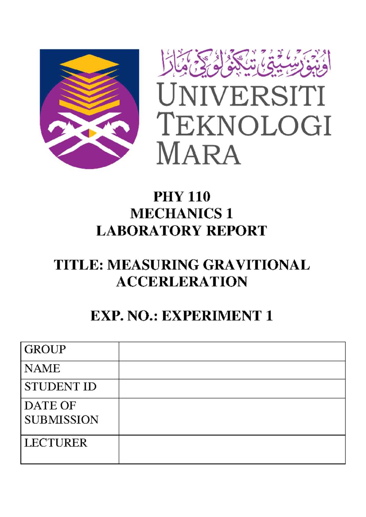 EXP1 LAB Report PHY110 - PHY 110 MECHANICS 1 LABORATORY REPORT TITLE ...