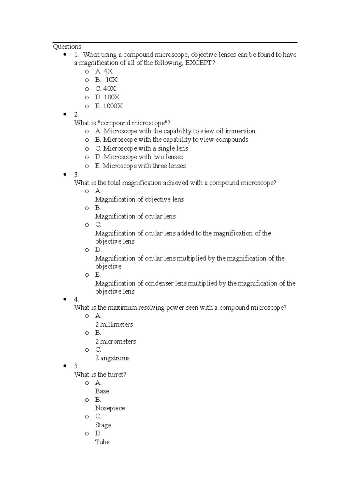 MCQ histology Physiology Questions 1. When using a compound