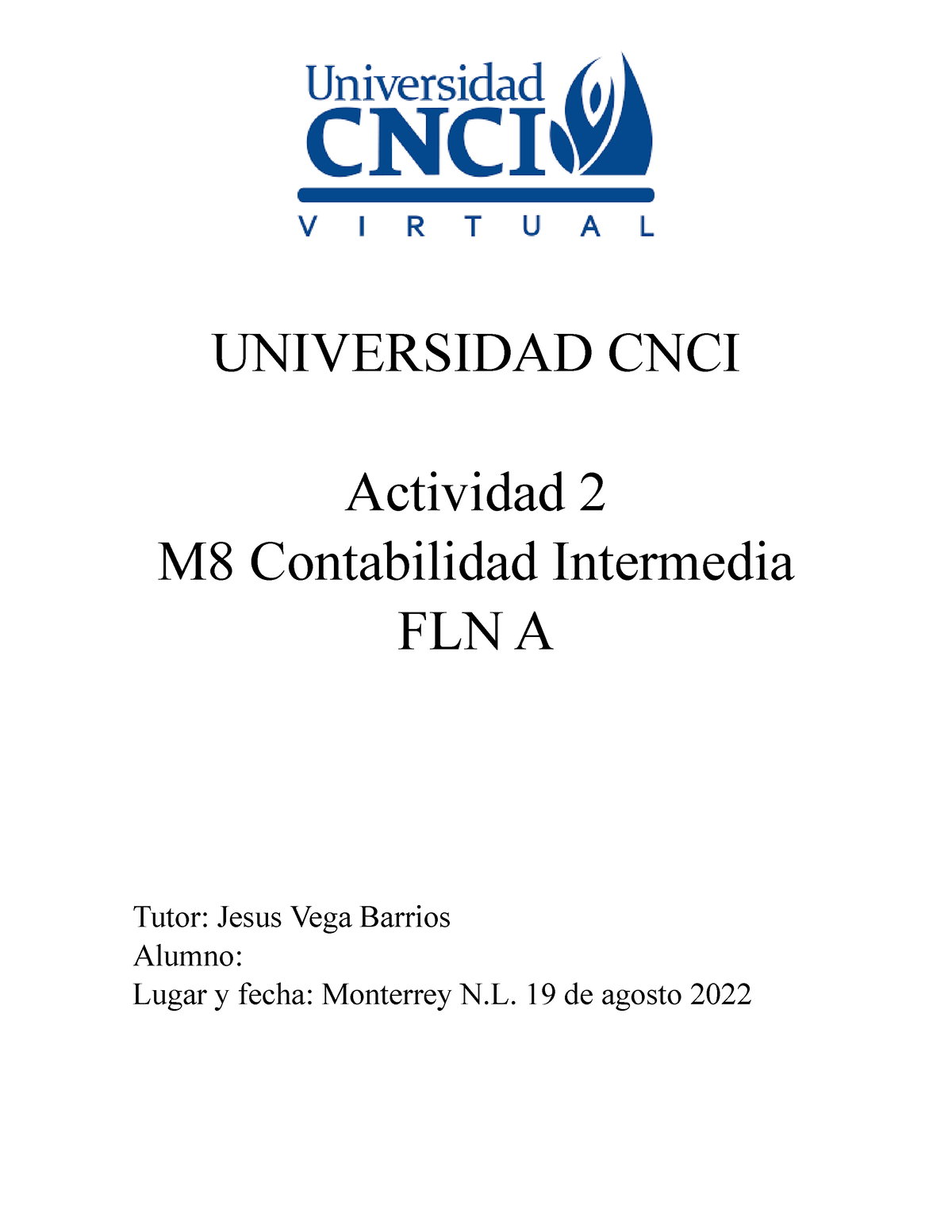 Act 2 Contabilidad Intermedi Universidad Cnci Actividad 2 M8 Contabilidad Intermedia Fln A 0414