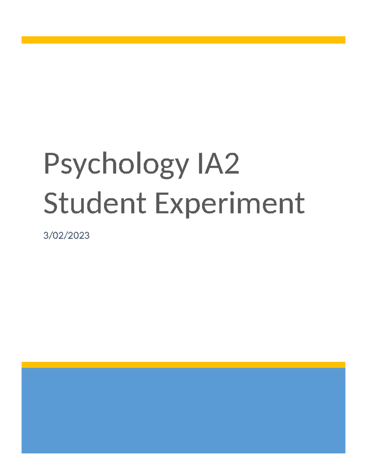 QCAA Psychology IA2 Psychology IA Student Experiment 3/02/ Table of Contents Studocu