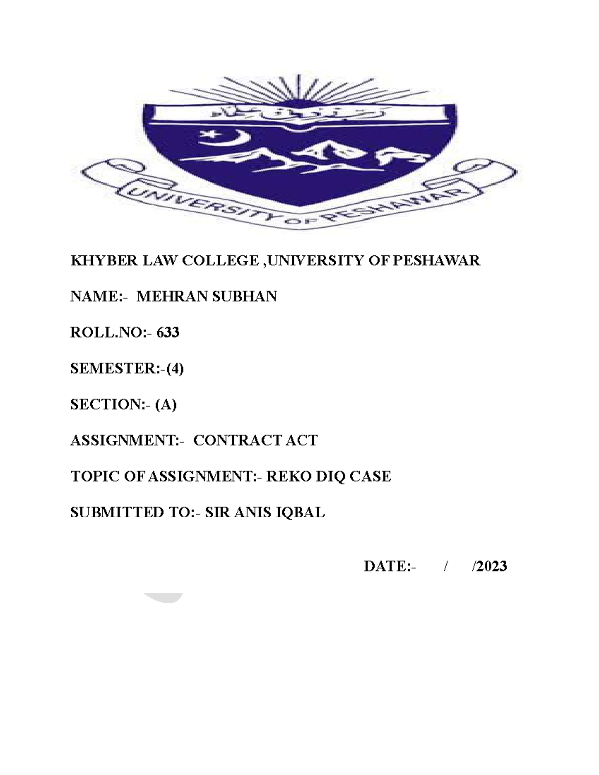 The Reko Diq case - KHYBER LAW COLLEGE ,UNIVERSITY OF PESHAWAR NAME ...