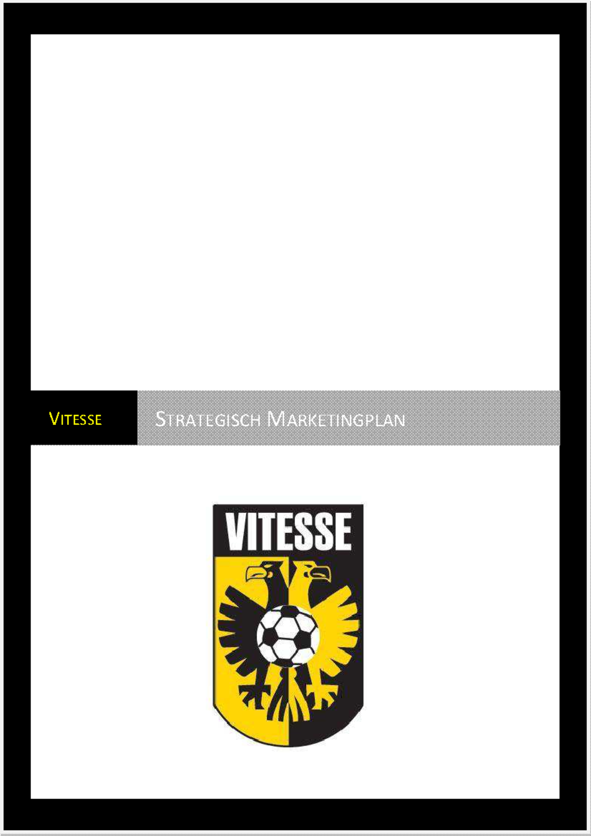 Werkstuk Essay Strategisch Marketingplan Vitesse Cijfer 8 Vitesse Strategisch Marketingplan Studeersnel