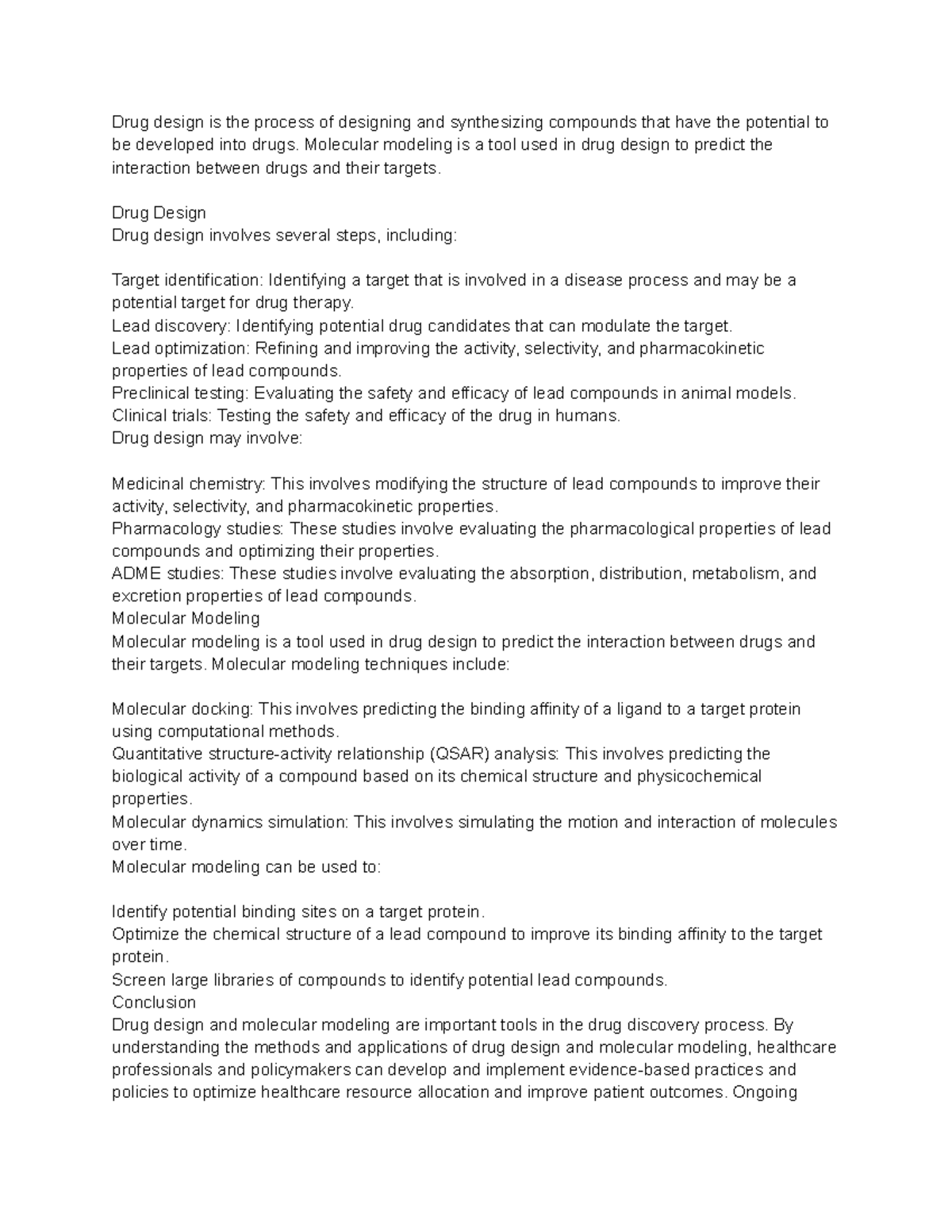 Drug Design and Molecular Modeling Drug design is the process of