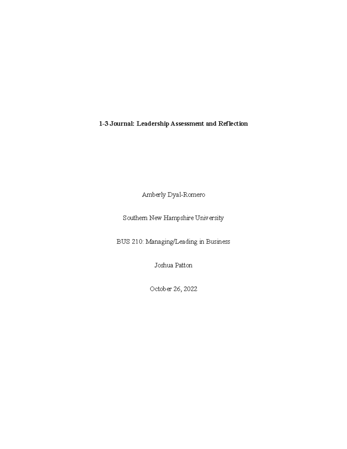 1-3 Journal Leadership Assessment and Reflection - The results of the ...