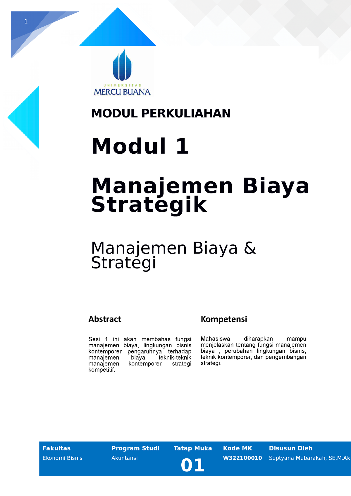 Modul 1 - 1 MODUL PERKULIAHAN Modul 1 Manajemen Biaya Strategik ...