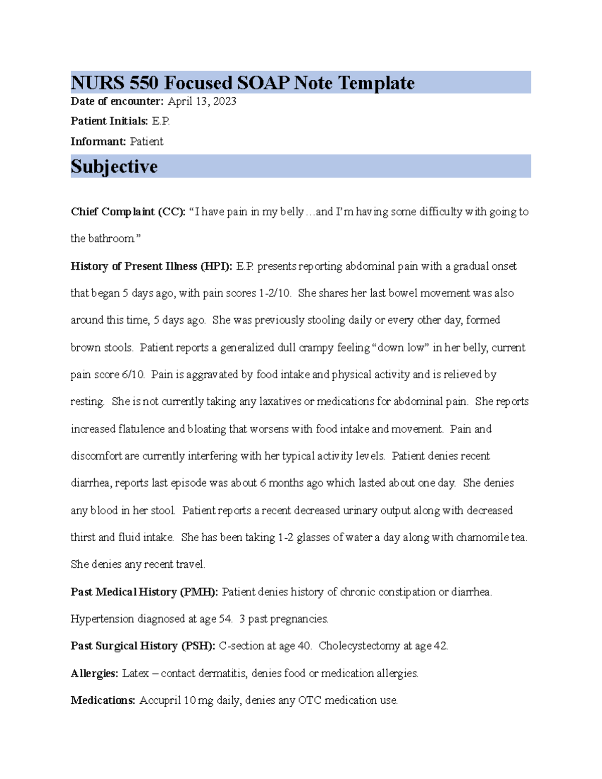 Abdominal Pain SOAP NURS 550 Focused SOAP Note Template Date of