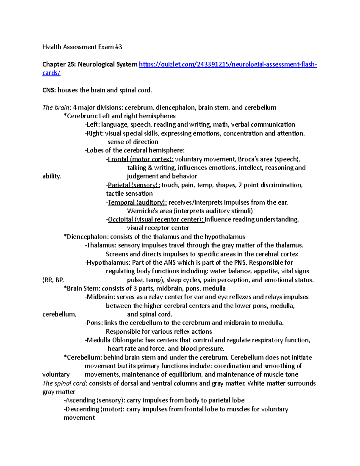 Health Assessment Exam3 - The brain: 4 major divisions: cerebrum ...