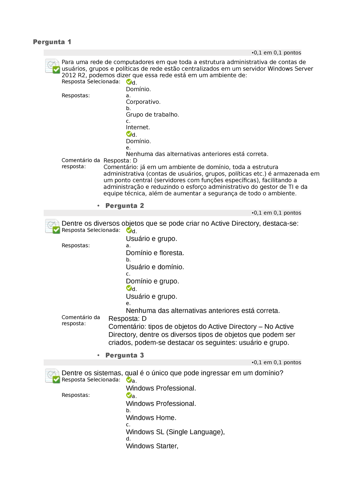 Sistemas Operacionais De Redes - Questionário V - Pergunta 1 • 0,1 Em 0 ...