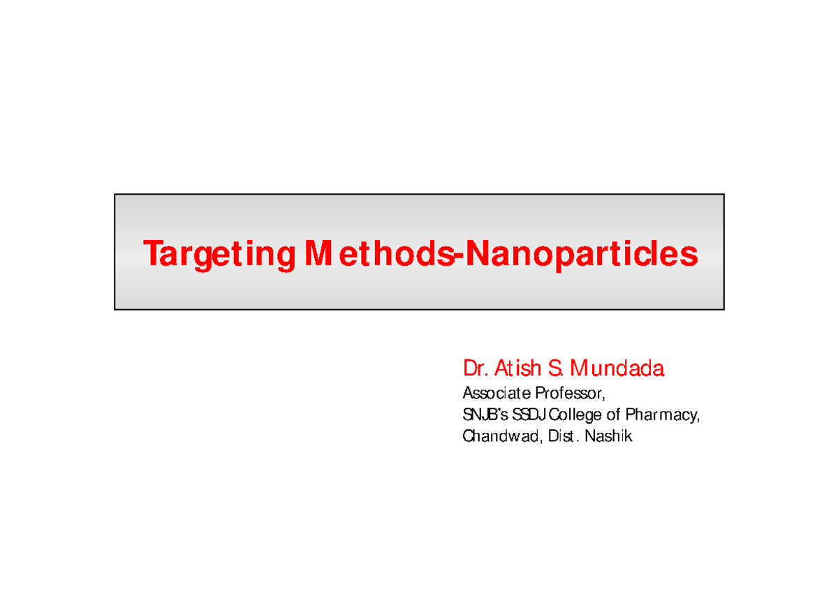 Targeting Methods Nanoparticles-Dr. ASM - Targeting M ethodsTargeting M ...