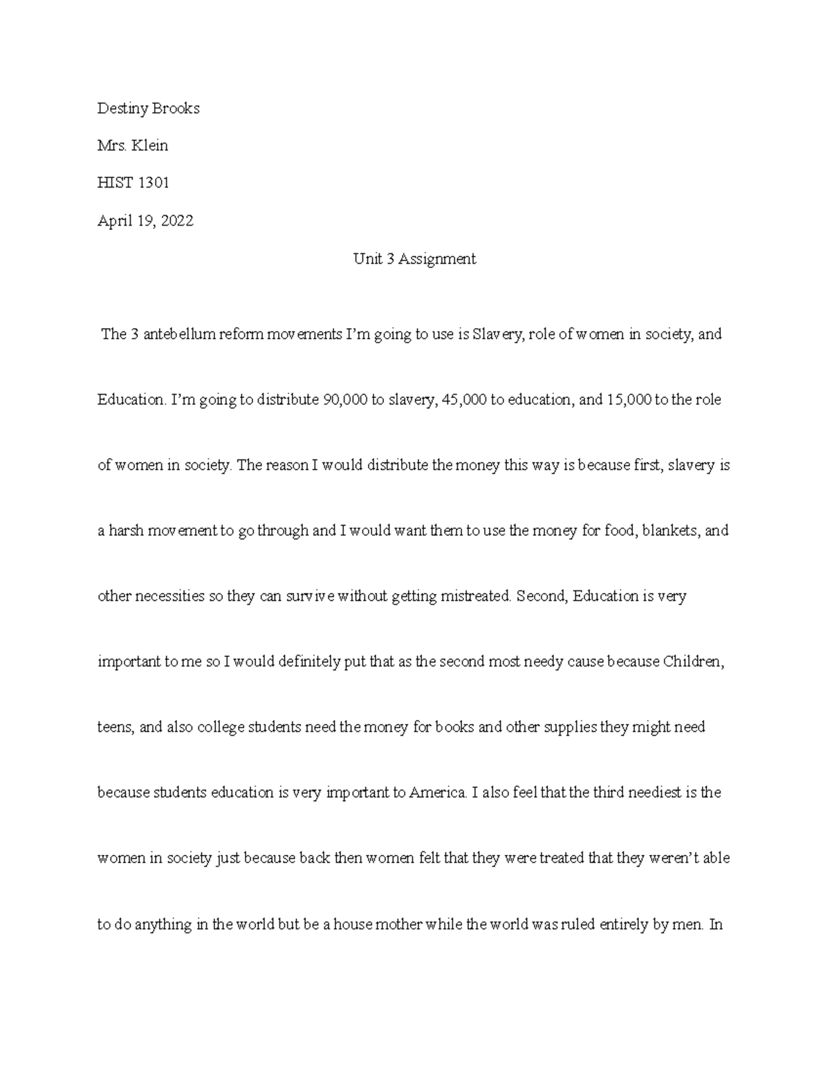Unit 3 Assignments - Mrs.Klein - Destiny Brooks Mrs. Klein HIST 1301 ...