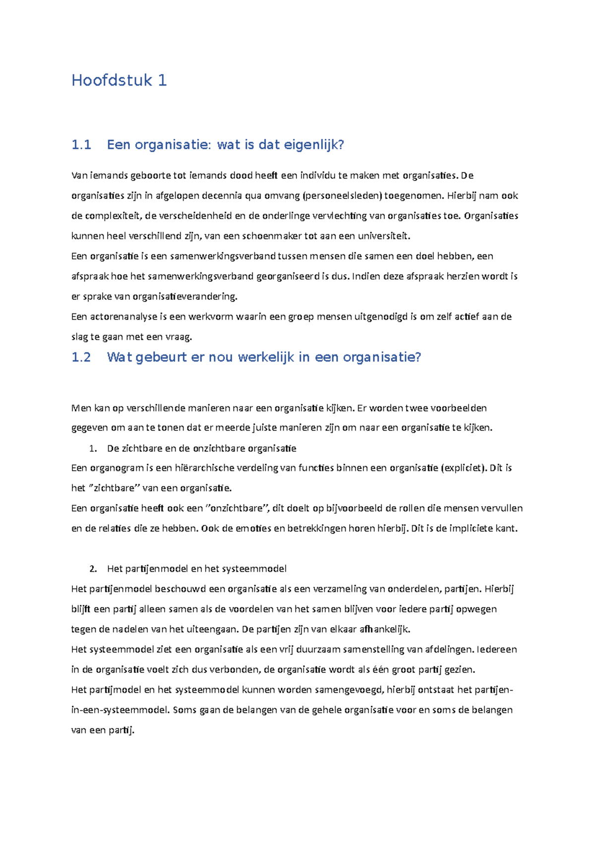 Organisatieverandering Samenvatting Jaar 2 - Hoofdstuk 1 1 Een ...