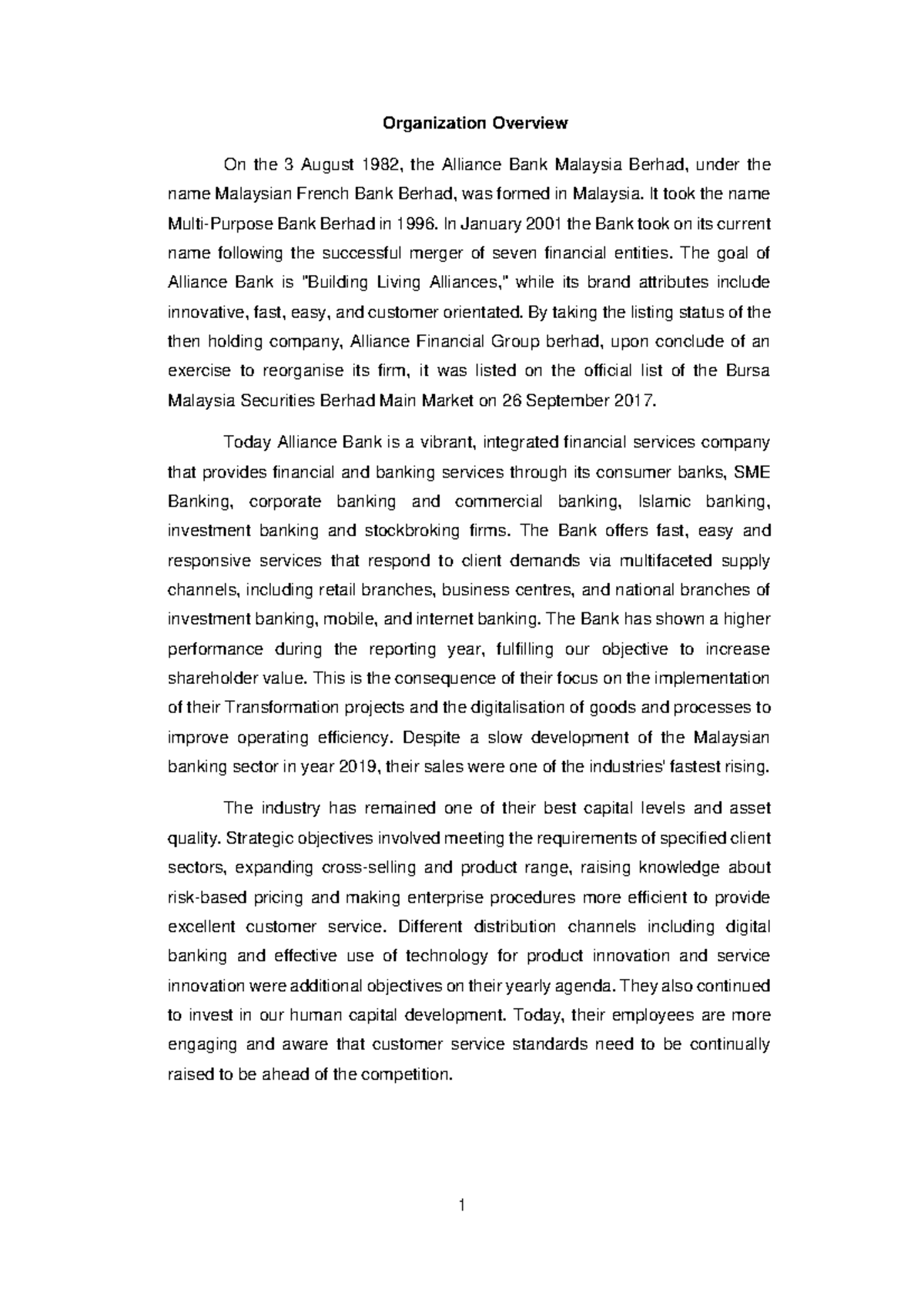 Alliance BANK Report Organization Overview On the 3 August 1982, the