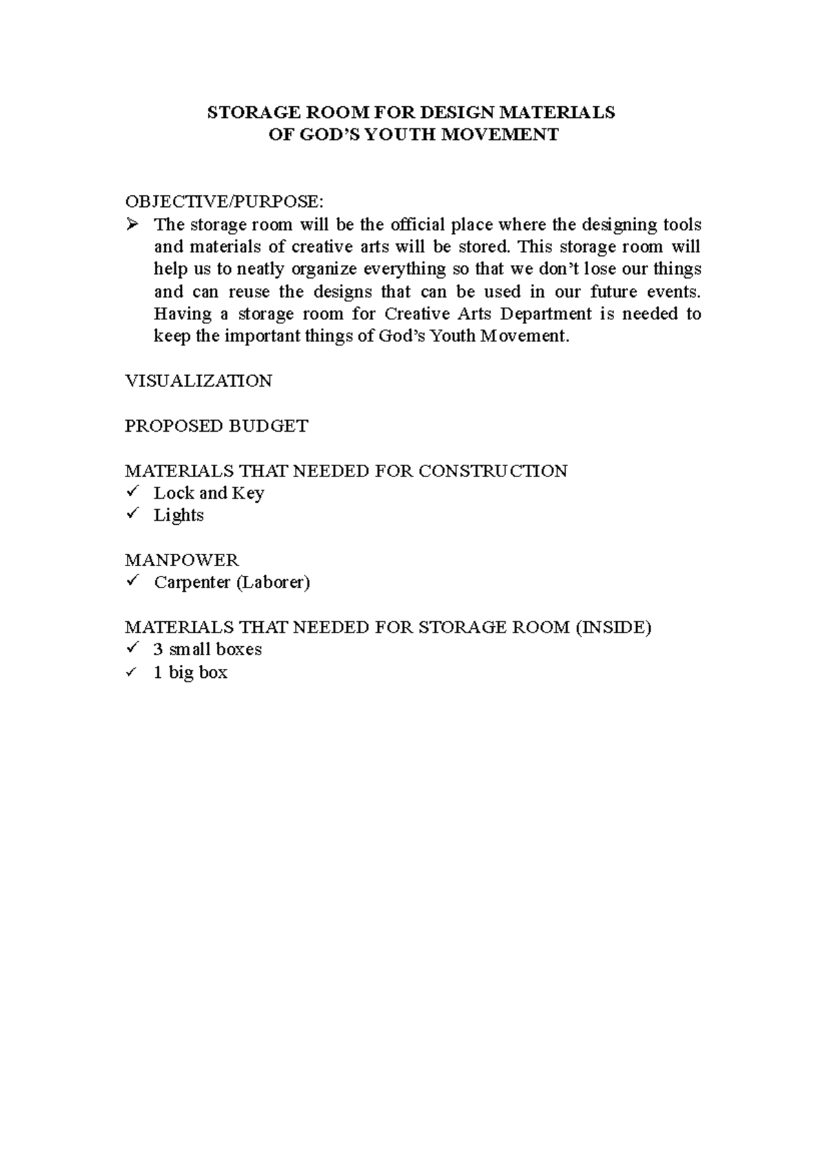 Prposal storage STORAGE ROOM FOR DESIGN MATERIALS OF GOD’S YOUTH