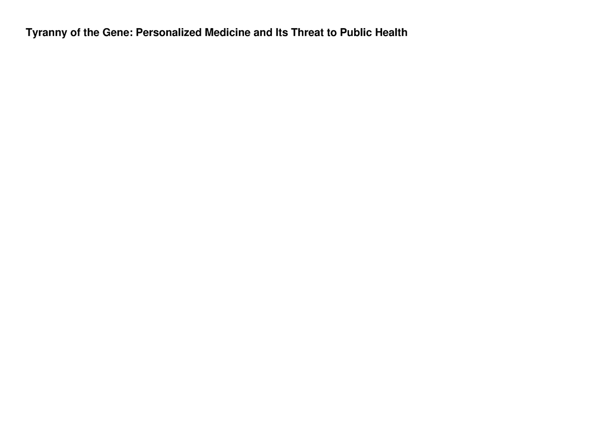 Download Book [pdf] Tyranny Of The Gene Personalized Medicine And Its Threat To Public Health