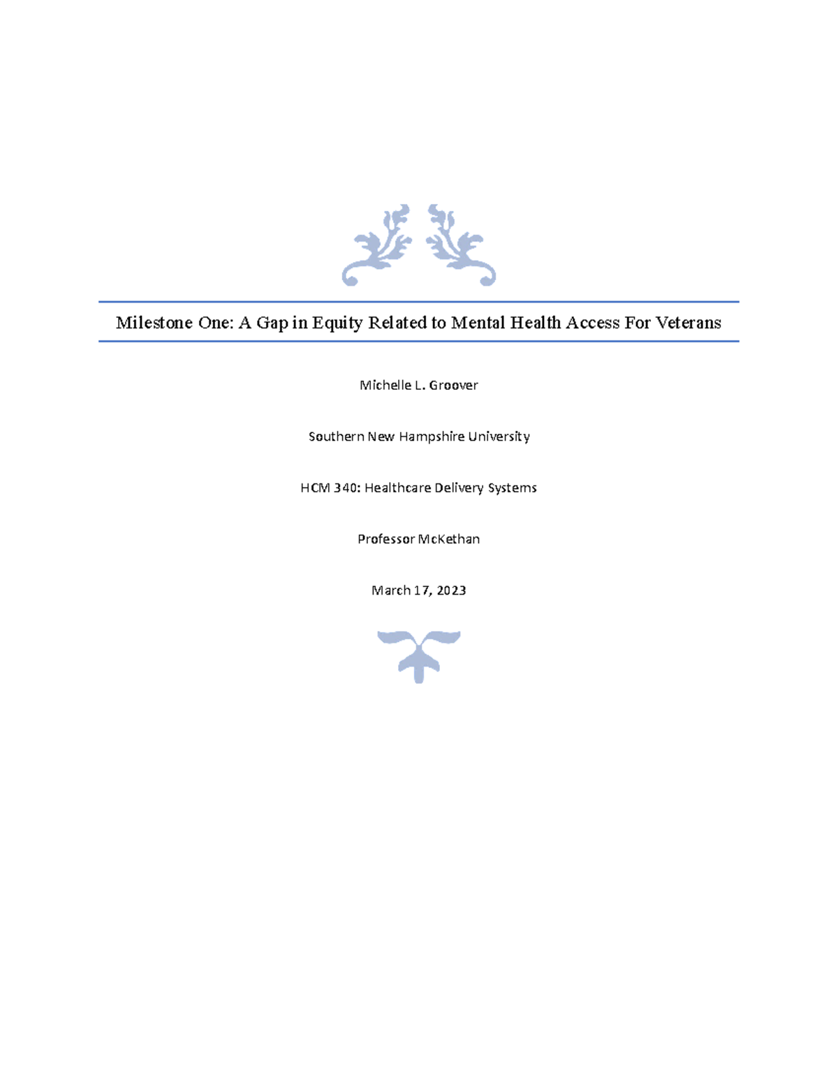 HCM 340 3-2 Final Project Milestone One Topic Selection - Milestone One ...