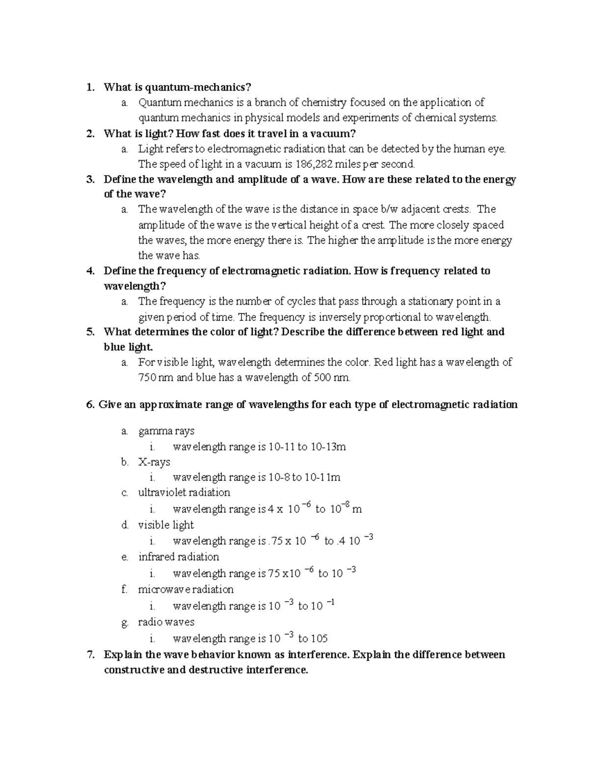 Chapter 8 Review Questions 1. What is quantummechanics? a. Quantum