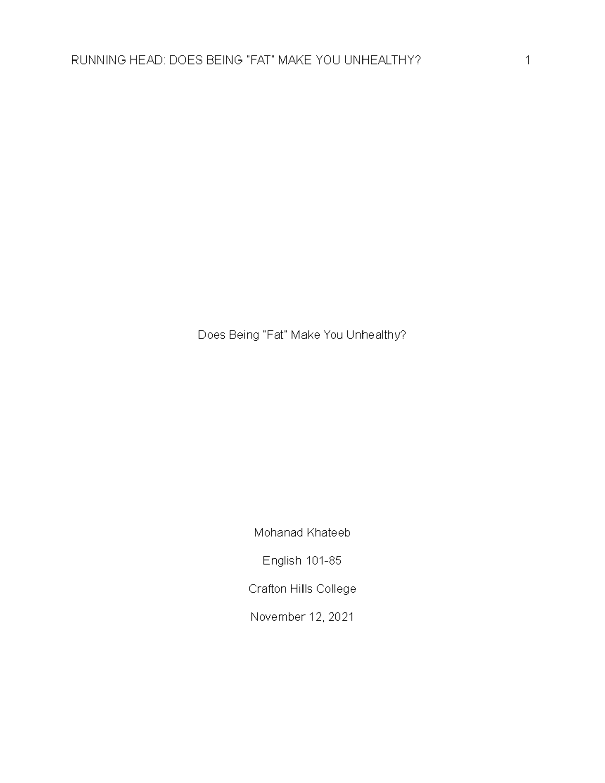 New Comparison Paper Mohanad Khateeb RUNNING HEAD DOES BEING